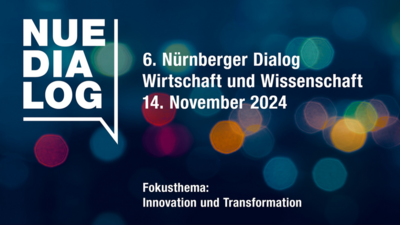 Der 6. Nürnberger Dialog Wirtschaft und Wissenschaft "NUEdialog" findet am 14. November 2024 statt. Das Fokusthema ist Innovation und Transformation.